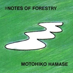 ♯Notes of Forestry