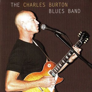 The Charles Burton Blues Band
