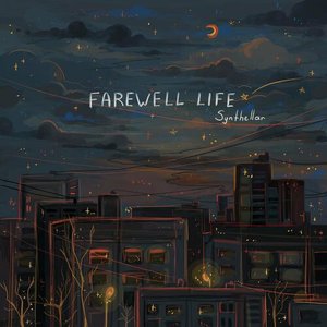 Farewell Life