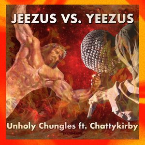 Jeezus vs Yeezus (feat. Chattykirby) - Single