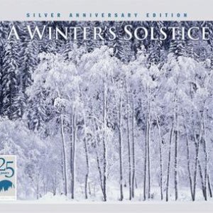 A Winter's Solstice (Silver Anniversary Edition)