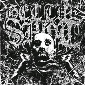 Torture Your Corpse