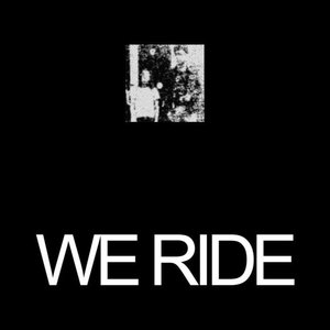 We Ride