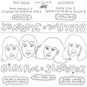 Girlpool x Slutever Split