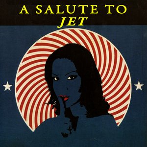 A Salute To Jet