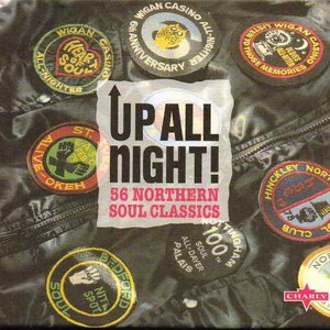 Up All Night! 56 Northern Soul Classics