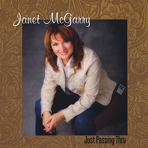 Janet McGarry - Just Passing Thru - Zortam Music