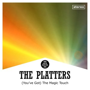 (You've Got) The Magic Touch