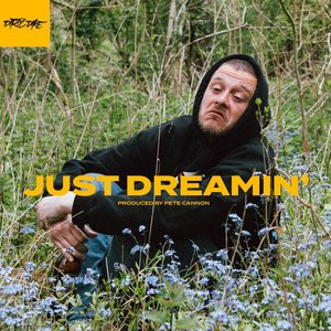 Just Dreamin' - Single