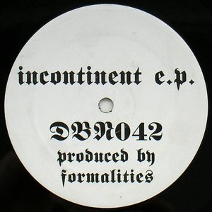 Incontinent E.P.