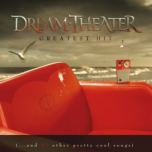 Dream Theater - Greatest Hit [...and 21 Other Pretty Cool Songs] - Zortam Music