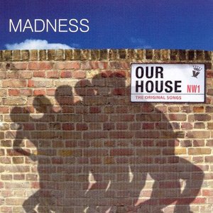 Our House: the Best of Madness