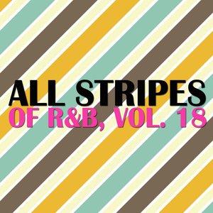 All Stripes Of R&B, Vol. 18