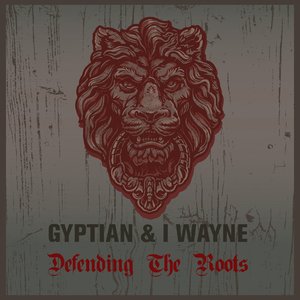 Gyptian & I Wayne Defending the Roots