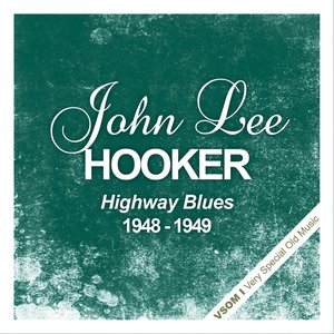 Highway Blues (1948 - 1949)