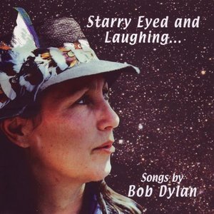 Imagen de 'Starry Eyed and Laughing - Songs By Bob Dylan'