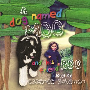 A Dog Named Moo And His Friend Roo