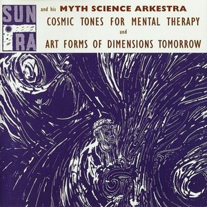 Изображение для 'Cosmic Tones for Mental Therapy/Art Forms of Dimensions Tomorrow'
