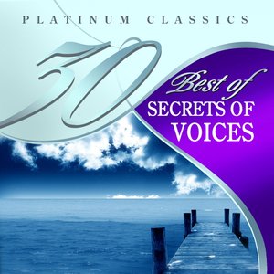30 Best of Platinum Classics: Secrets of Voices
