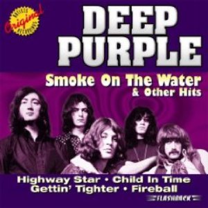 Smoke on the Water & Other Hits