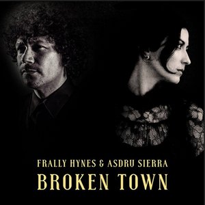 Broken Town (feat. Asdru Sierra)