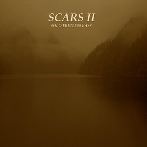 Scars II: Solo Fretless Bass