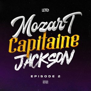Mozart Capitaine Jackson (Episode 2)