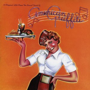 41 Original Hits From The Soundtrack Of American Graffiti