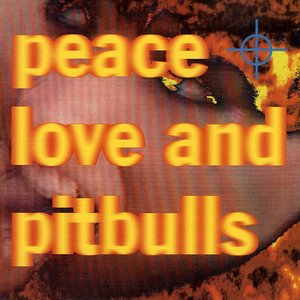 Peace Love and Pitbulls