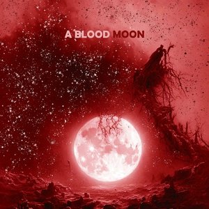 A Blood Moon