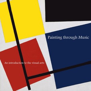 Painting through Music - An introduction to the visual arts