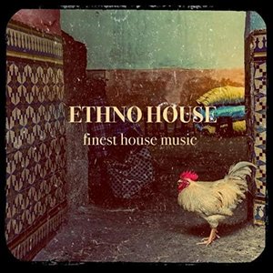 Ethno House [Explicit]