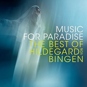 'Music for Paradise - The Best of Hildegard von Bingen'の画像