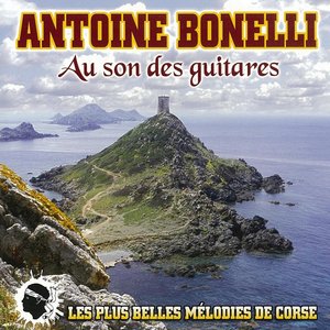 Au son des guitares (Les plus belles mélodies de Corse)