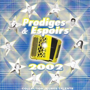 10 Nouveaux Prodiges - Espoirs Et Prodiges 2002 (10 New Accordion Stars Of The Future)