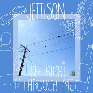 See Right Through Me
