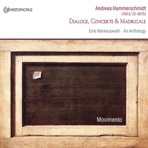 Hammerschmidt: Dialoge, Concerte & Madrigale