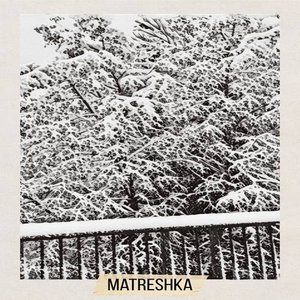 Matreshka