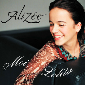 Alizée - Moi... Lolita (Single) - Zortam Music