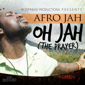 Oh Jah (The Prayer)