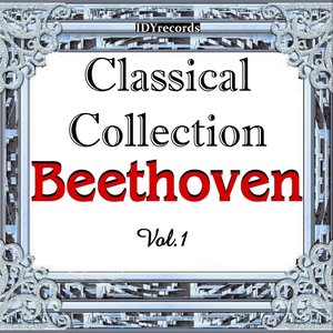 Beethoven Vol. 1 : Classical Collection