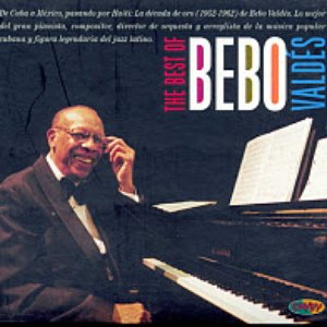 The Best of Bebo Valdés