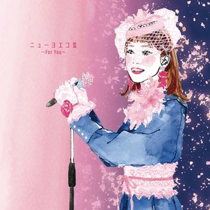 New Yoeko III ~For You~