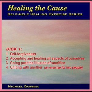 Healing the Cause: Self-Help Exercises 1