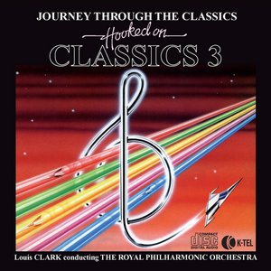 Hooked On Classics 3: Journey Through The Classics