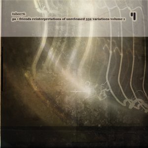 Friends reinterpretations of unreleased 332 variations volume 1