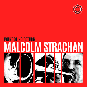 Album artwork for Point Of No Return by Malcolm Strachan