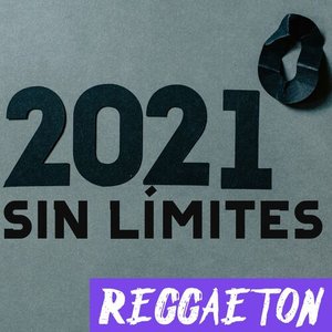 2021 Sin Límites: Reggaeton