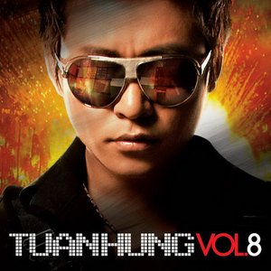 Tuấn Hưng Vol.8