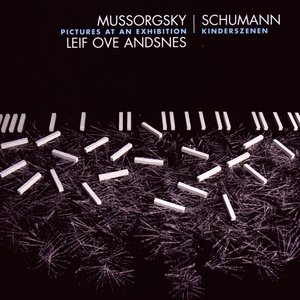 Mussorgsky: Pictures at an Exhibition - Schumann: Kinderszenen, Op. 15